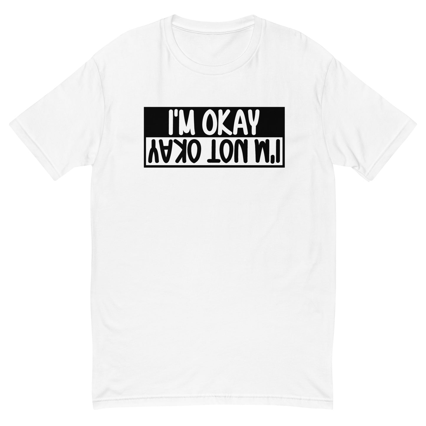 Okay not Okay T-shirt