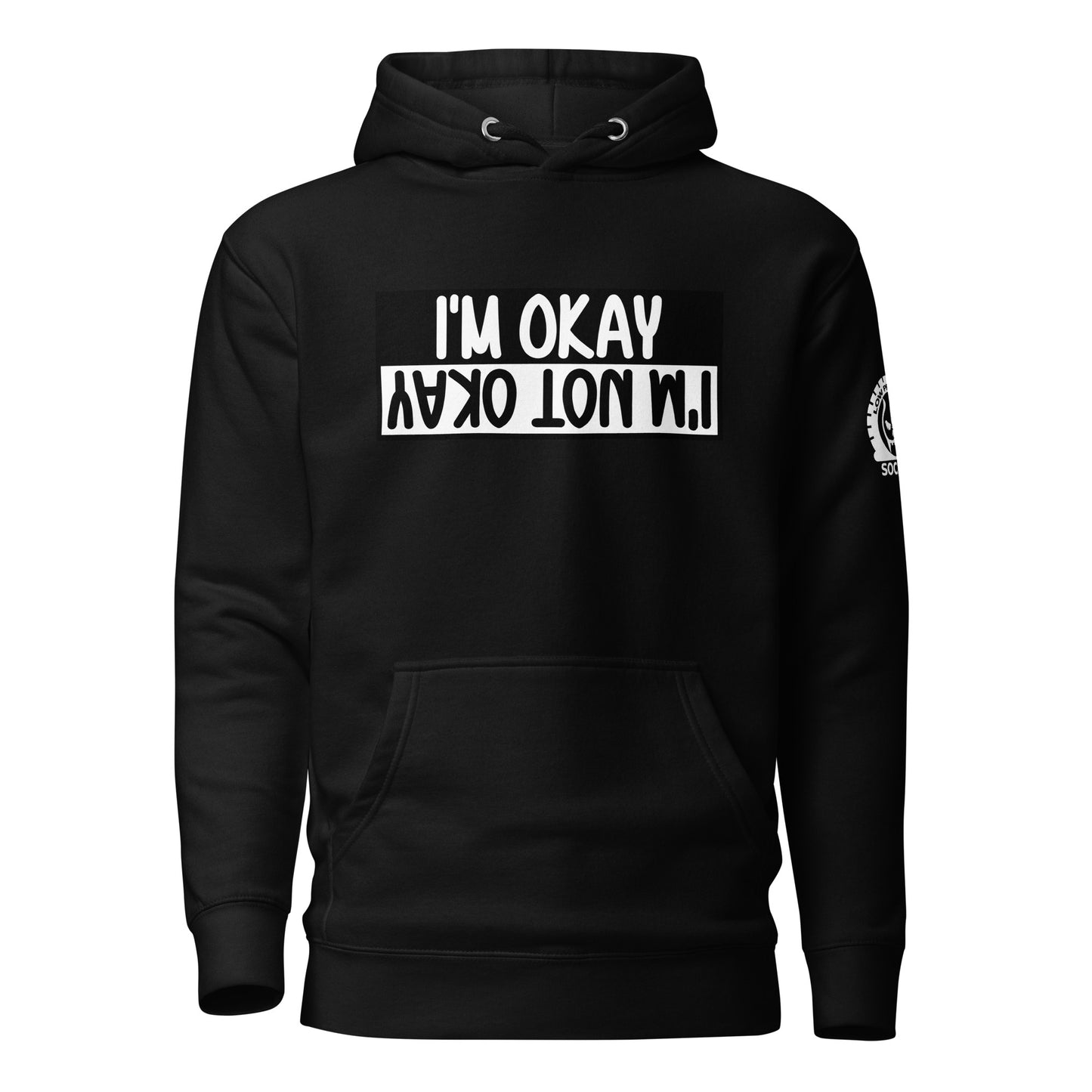 Okay not Okay Unisex Hoodie