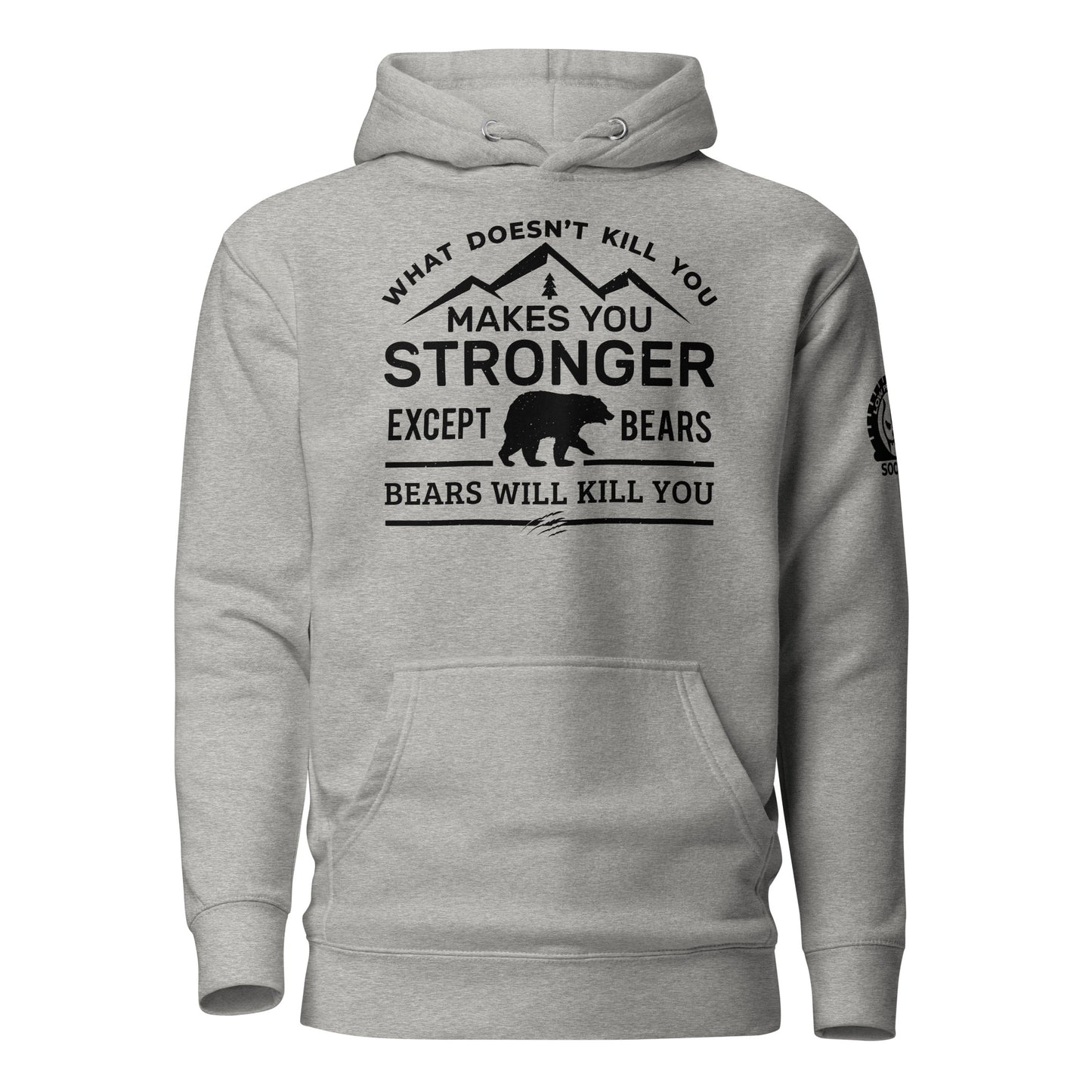 Makes You Stronger Hoodie