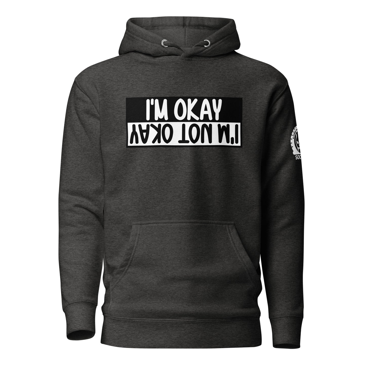 Okay not Okay Unisex Hoodie